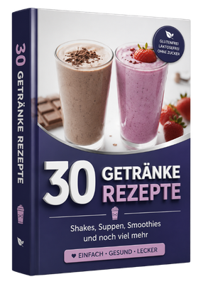 30 Getränke Rezepte